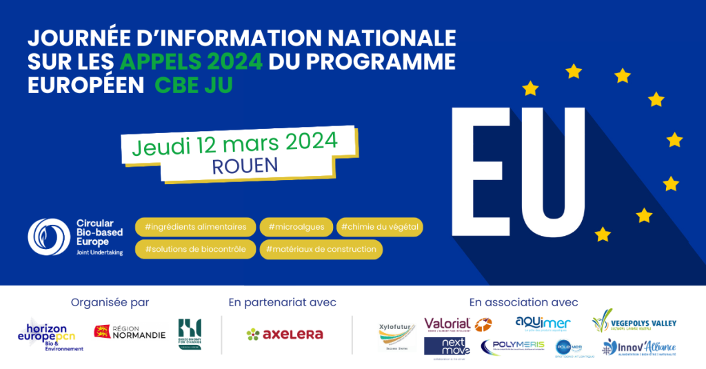 Journée d’information nationale sur les appels 2024 du programme européen Circular Bio-Based Europe (CBE JU)